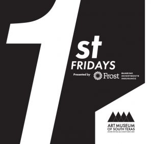 a giant white number 1 takes up the left side of image, the title "first friday" thanks to frost bank at art museum of south texas.